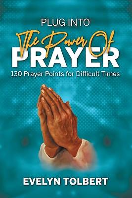 Picture of Plug into the Power of Prayer