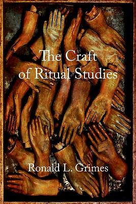 Picture of The Craft of Ritual Studies