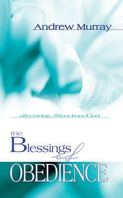 Picture of The Blessings of Obedience