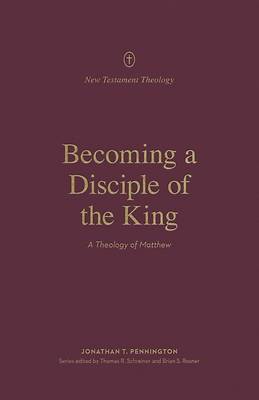 Picture of Becoming a Disciple of the King