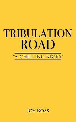 Picture of Tribulation Road