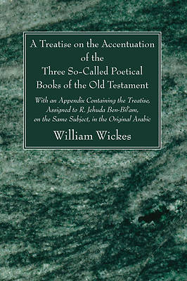 Picture of A   Treatise on the Accentuation of the Three So-Called Poetical Books of the Old Testament