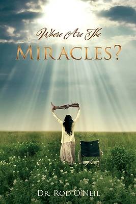Picture of Where Are The Miracles?