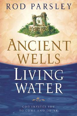 Picture of Ancient Wells, Living Water