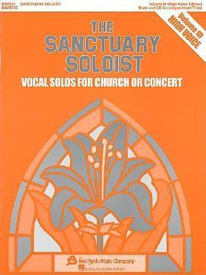 Picture of The Sanctuary Soloist; Volume III, Vocal Solos for Church or Concert-High Voice