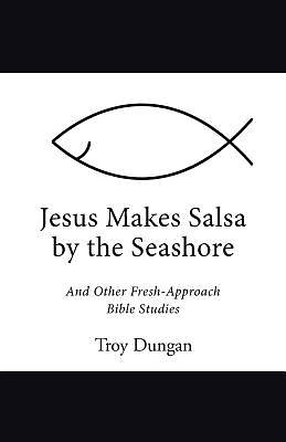 Picture of Jesus Makes Salsa by the Seashore