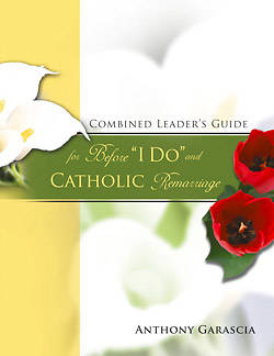 Picture of Combined Leader's Guide for Before "I Do" and Catholic Remarriage