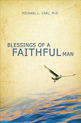 Picture of Blessings of a Faithful Man