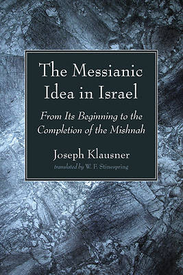 Picture of The Messianic Idea in Israel