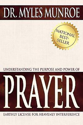 Picture of Understanding the Purpose and Power of Prayer