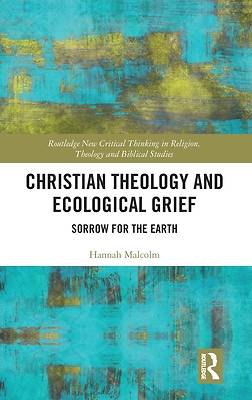 Picture of Christian Theology and Ecological Grief