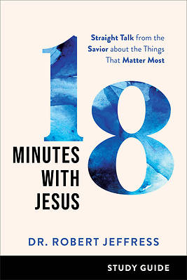 Picture of 18 Minutes with Jesus Study Guide