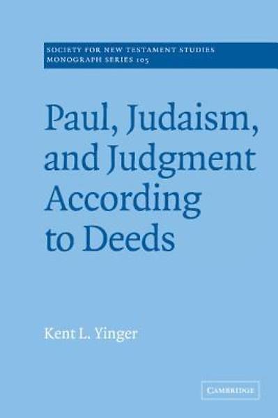 Picture of Paul, Judaism, and Judgment According to Deeds