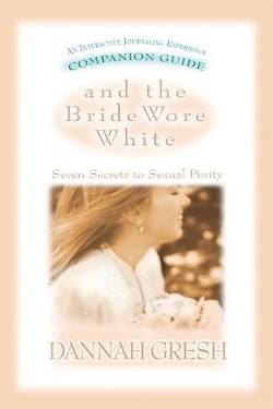 Picture of And the Bride Wore White Companion Guide