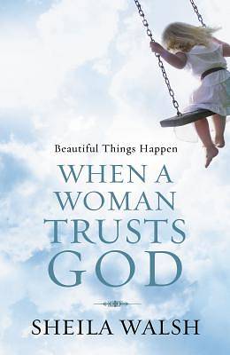 Picture of Beautiful Things Happen When A Woman Trusts God
