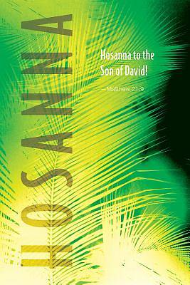 Picture of Hosanna to the Son of David! Palm Sunday Bulletin (Pkg of 50)