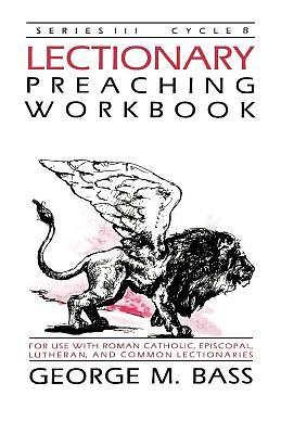 Picture of Lectionary Preaching Workbook, Series III, Cycle B