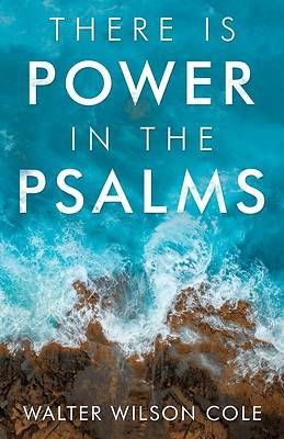 Picture of There Is Power in the Psalms