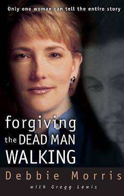 Picture of Forgiving the Dead Man Walking