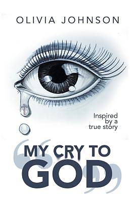 Picture of "my Cry to God"