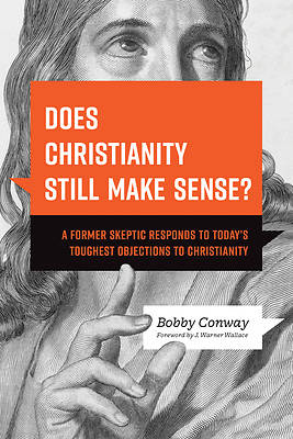 Picture of Does Christianity Still Make Sense?