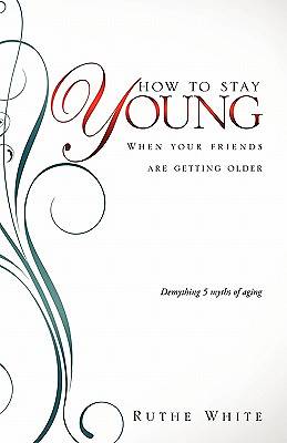 Picture of How to Stay Young