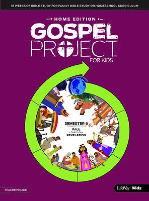 Picture of The Gospel Project Home Edition Teacher Guide Semester 6