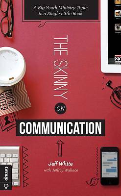 Picture of The Skinny on Communication