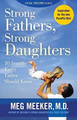 Picture of Strong Fathers, Strong Daughters