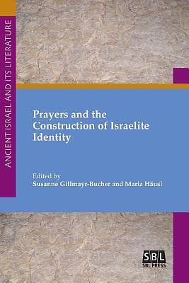 Picture of Prayers and the Construction of Israelite Identity