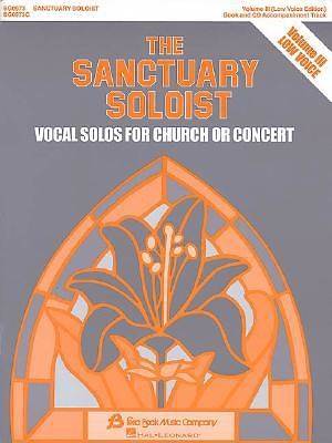 Picture of The Sanctuary Soloist; Volume III, Vocal Solos for Church or Concert-Low Voice