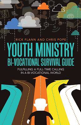 Picture of Youth Ministry Bi-Vocational Survival Guide