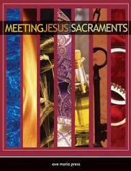 Picture of Meeting Jesus in the Sacraments