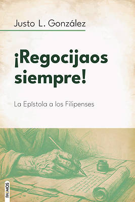 ¡Regocijaos Siempre! / Rejoice Always!