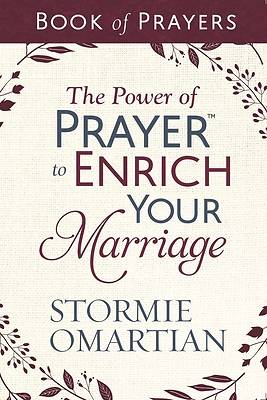 Picture of The Power of Prayer to Enrich Your Marriage Book of Prayers