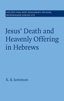 Picture of Jesus' Death and Heavenly Offering in Hebrews