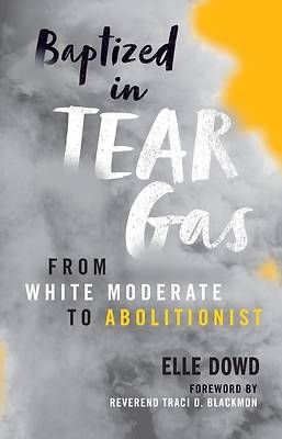Picture of Baptized in Tear Gas - eBook [ePub]