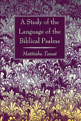 Picture of A Study of the Language of the Biblical Psalms