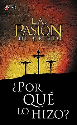 Picture of La Pasion de Cristo. Por Que Lo Hizo?