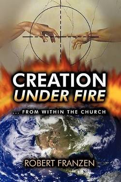 Picture of Creation Under Fire from Within the Church