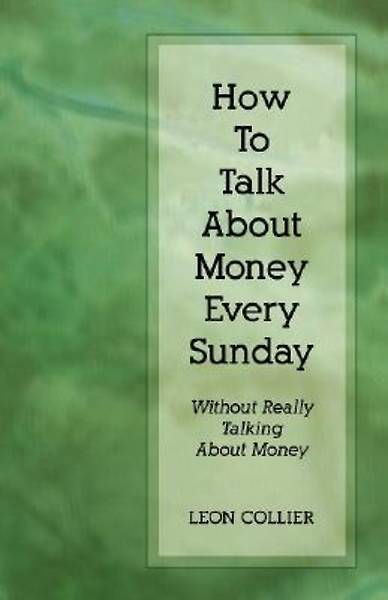 Picture of How to Talk about Money Every Sunday