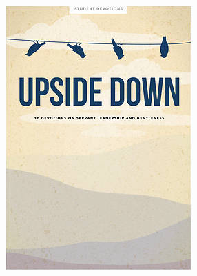Picture of Upside Down - Teen Devotional, Volume 11