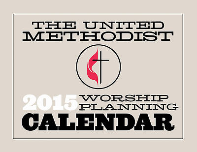 Picture of The United Methodist Worship Planning Calendar 2015