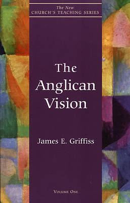 Picture of New Church's Teaching - Anglican Vision Volume 1