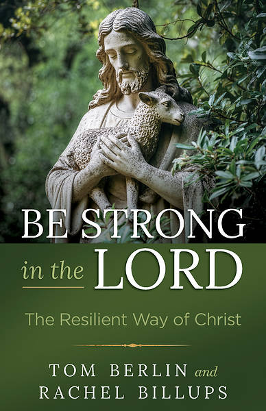 Picture of Be Strong in the Lord