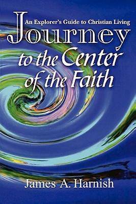 Picture of Journey to the Center of the Faith