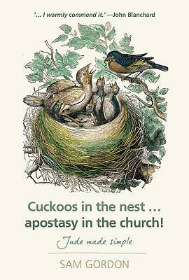 Picture of Cuckoos in the Nest...Apostasy in the Church!