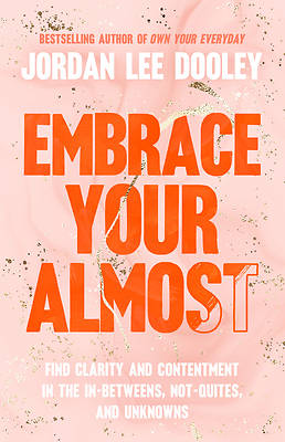 Picture of Embrace Your Almost