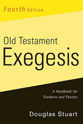 Picture of Old Testament Exegesis, Fourth Edition