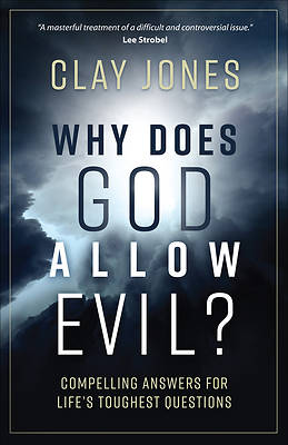Picture of Why Does God Allow Evil?